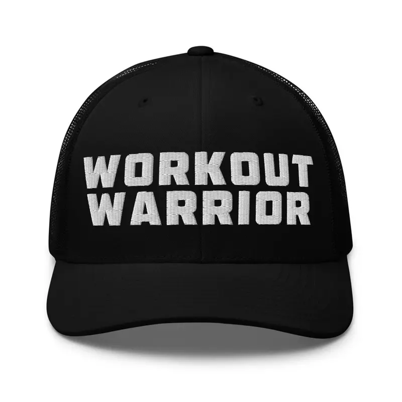 Workout Warrior Trucker Hat